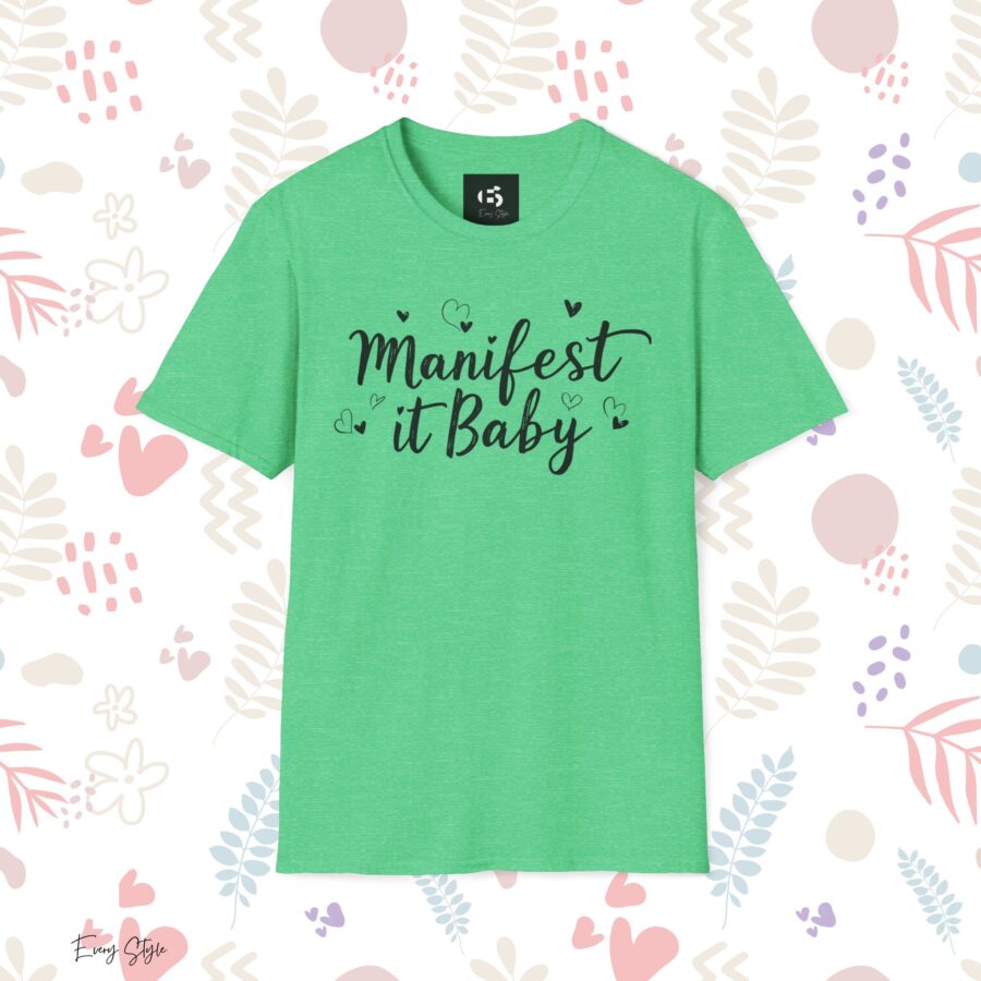 Manifest it Baby Unisex Softstyle T-Shirt - Inspirational Gift for Dreamers - Image 16