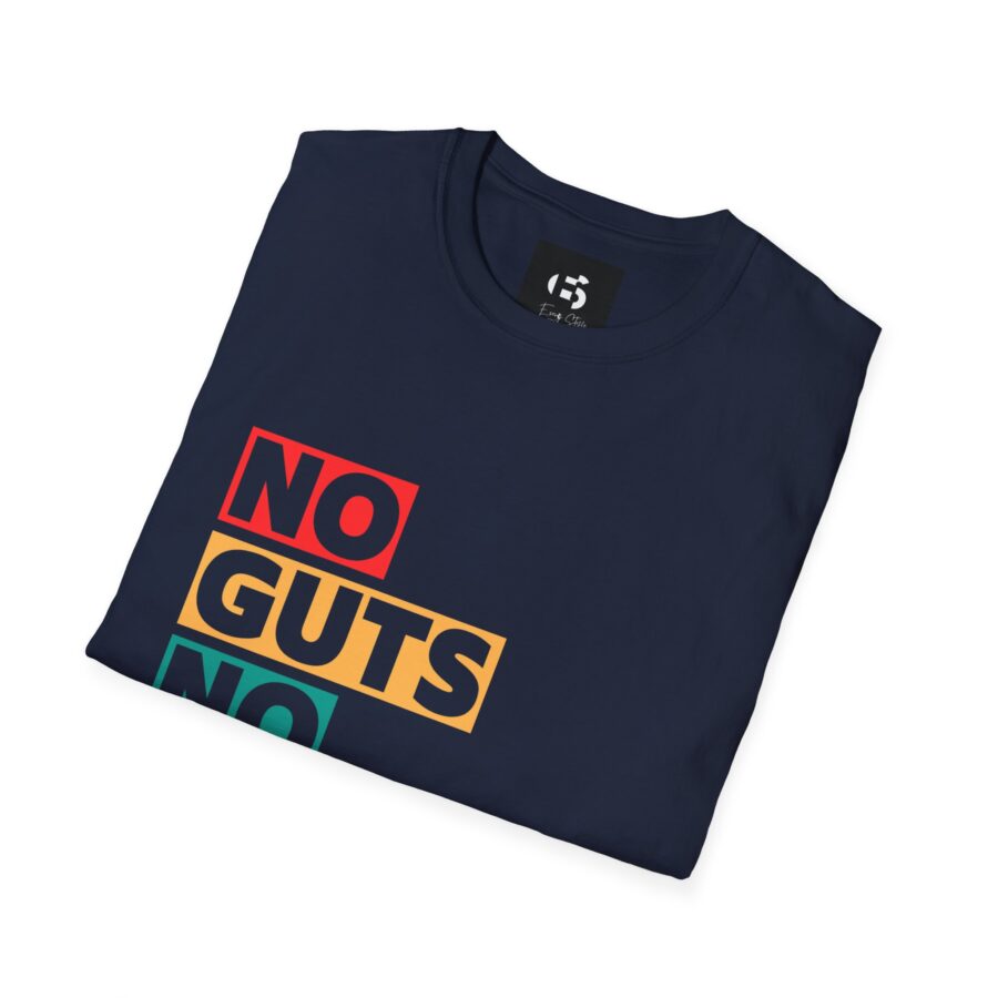 Motivational Unisex T-Shirt | No Guts No Glory | Softstyle Casual Wear - Image 9