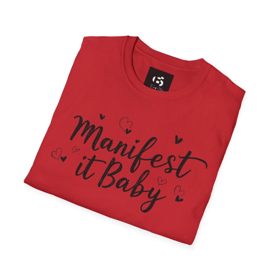 Manifest it Baby Unisex Softstyle T-Shirt - Inspirational Gift for Dreamers - Image 31