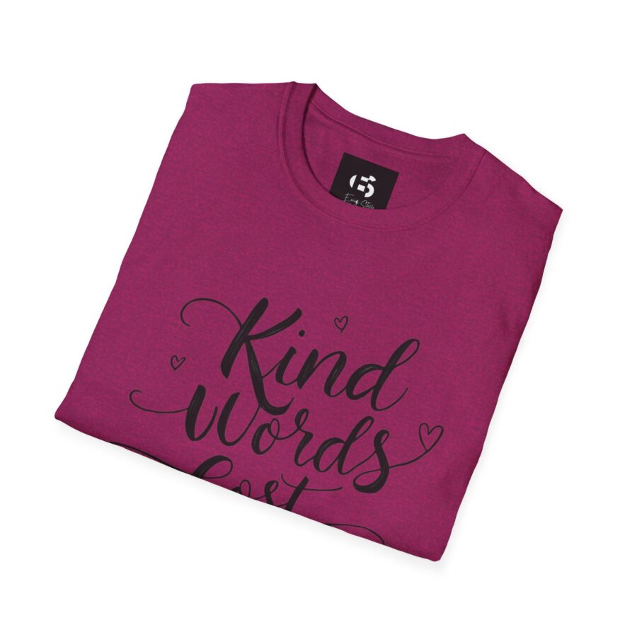 Kind Words Cost Nothing Unisex Softstyle T-Shirt - Image 16