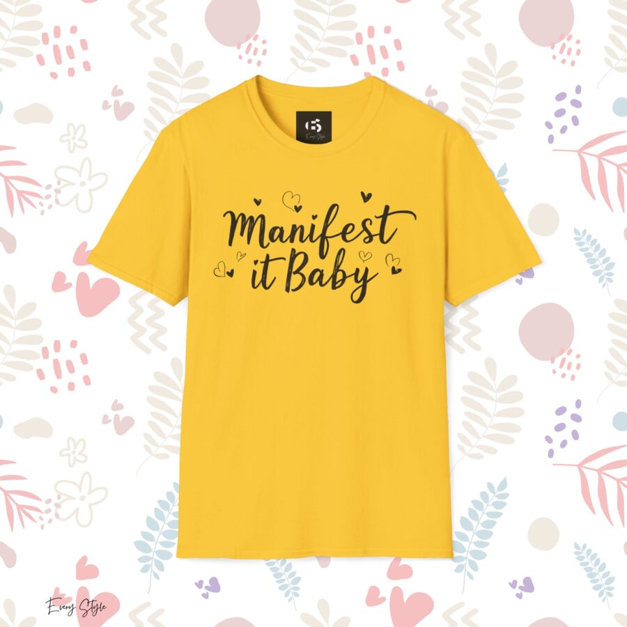 Manifest it Baby Unisex Softstyle T-Shirt - Inspirational Gift for Dreamers - Image 10