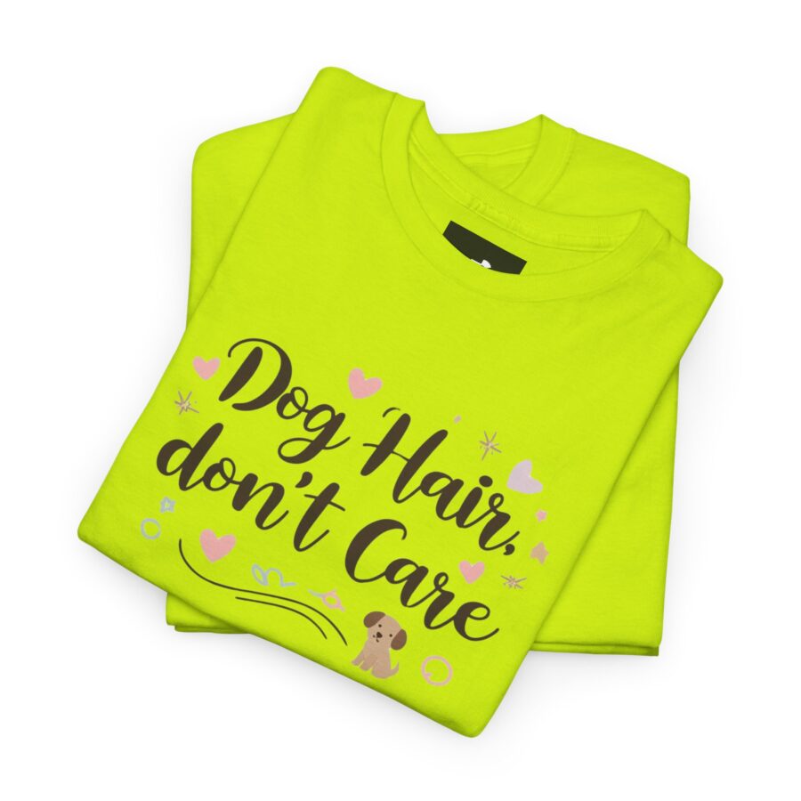 Dog Hair Don't Care Unisex Heavy Cotton Tee, Dog Lovers, dog, animal theme, tee, dog lover, funny, cute, gift for her, gift for dog lover, dog fan, dog vibe, animal lover, gift for girl,  nature lover - Image 25