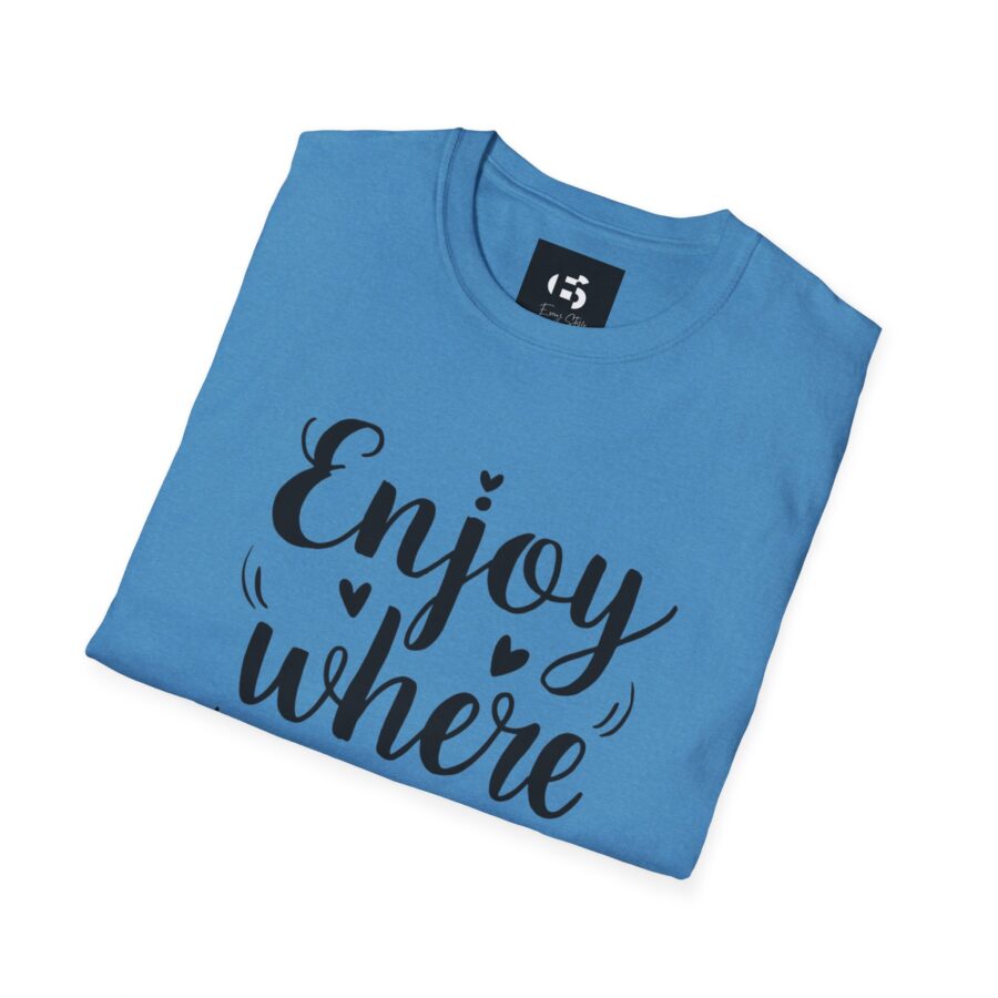 Inspirational Unisex Softstyle T-Shirt - "Enjoy Where You Are Now" - Image 2