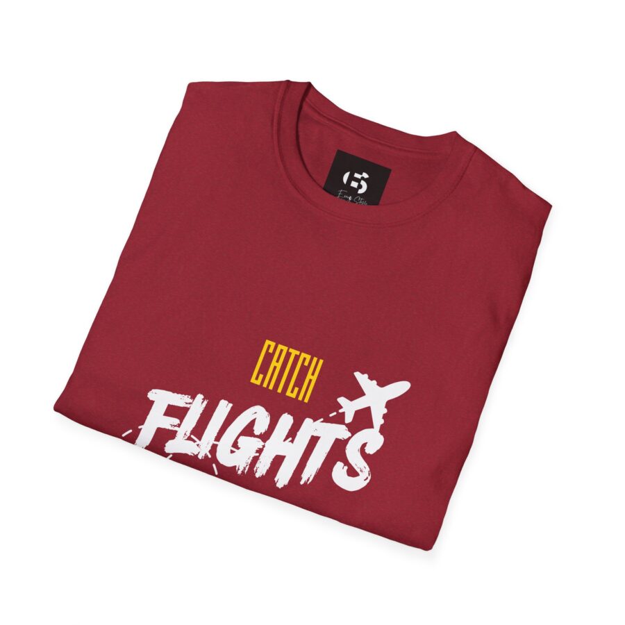 Catch Flights No Feelings  Unisex T-Shirt, travel, travel vibe, travelling, aesthetic, sarcastic, traveler, motivational, travel inspo, travel tee, flight, journey, plane, no feelings, inspirational - Image 18