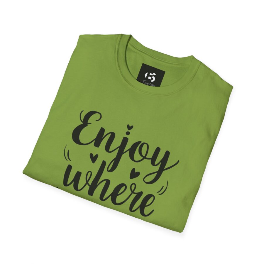 Inspirational Unisex Softstyle T-Shirt - "Enjoy Where You Are Now" - Image 15