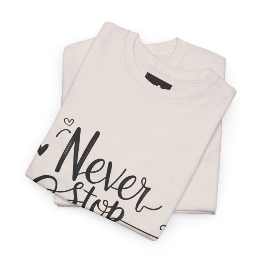 Never Stop Growing Unisex Heavy Cotton Tee - Inspirational & Motivational T-Shirt - Image 6