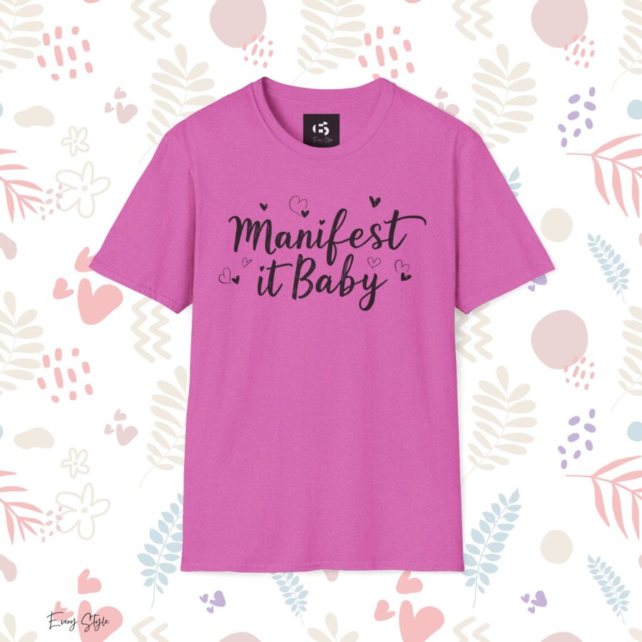 Manifest it Baby Unisex Softstyle T-Shirt - Inspirational Gift for Dreamers - Image 26