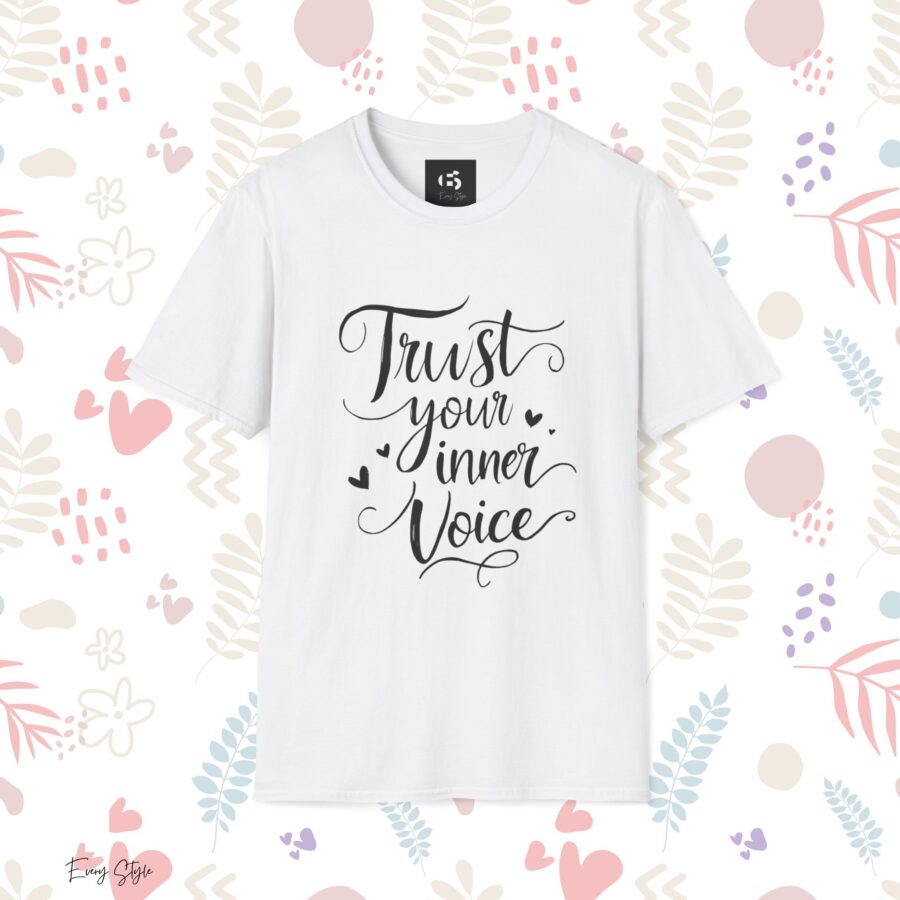 Trust Your Inner Voice Unisex Softstyle T-Shirt - Inspirational Graphic Tee - Image 3