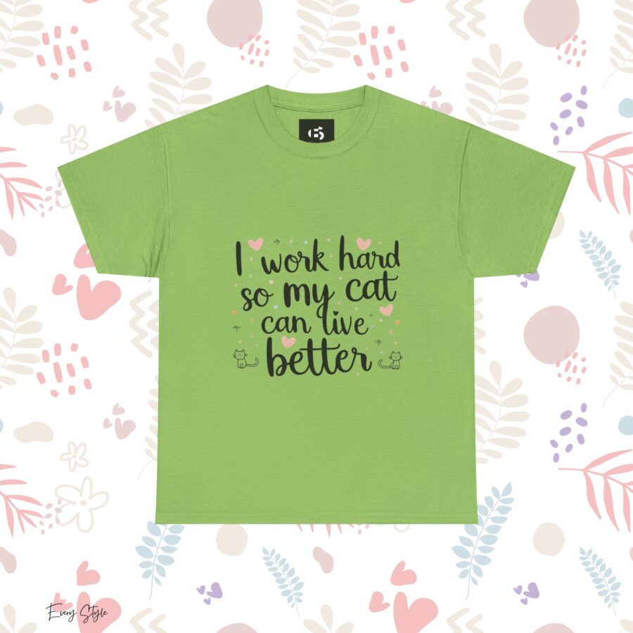 I Work Hard So My Cat Can Live Better Unisex Heavy Cotton Tee - Image 11