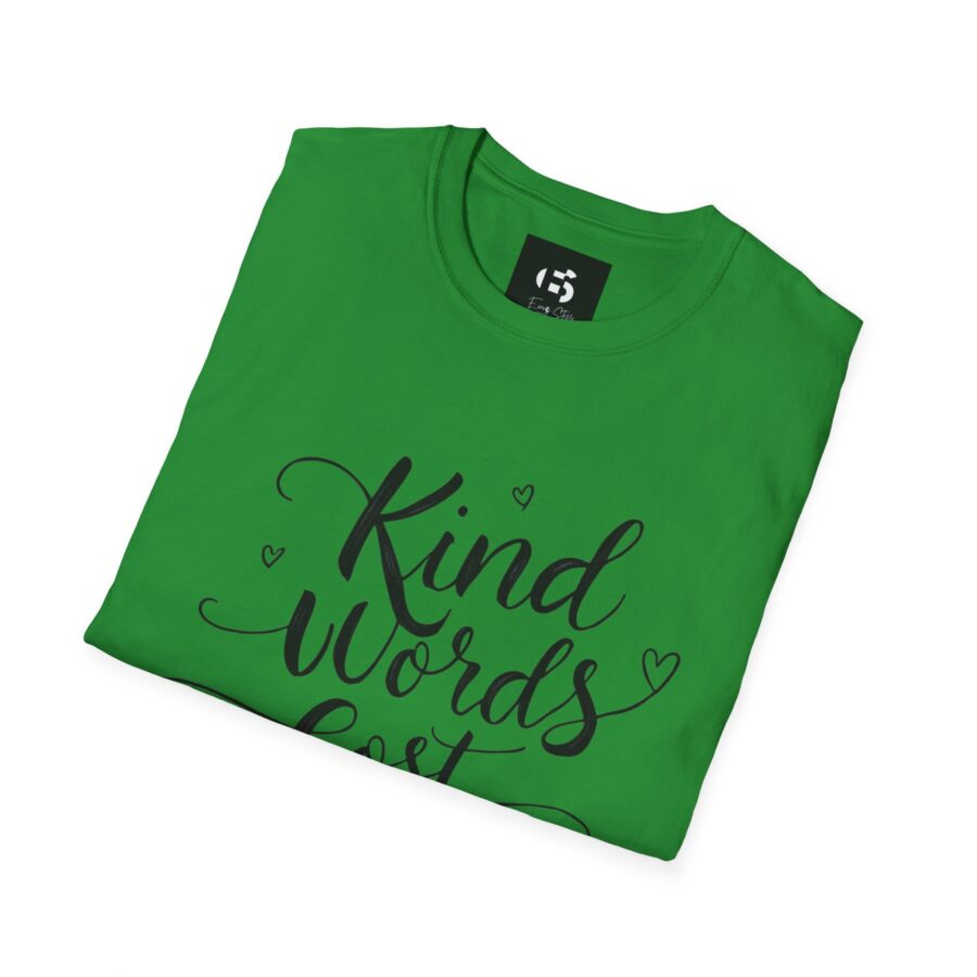 Kind Words Cost Nothing Unisex Softstyle T-Shirt - Image 18