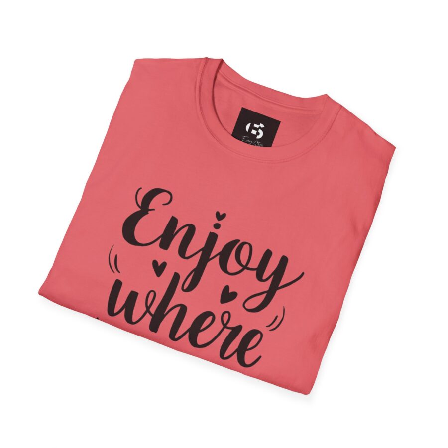 Inspirational Unisex Softstyle T-Shirt - "Enjoy Where You Are Now" - Image 6