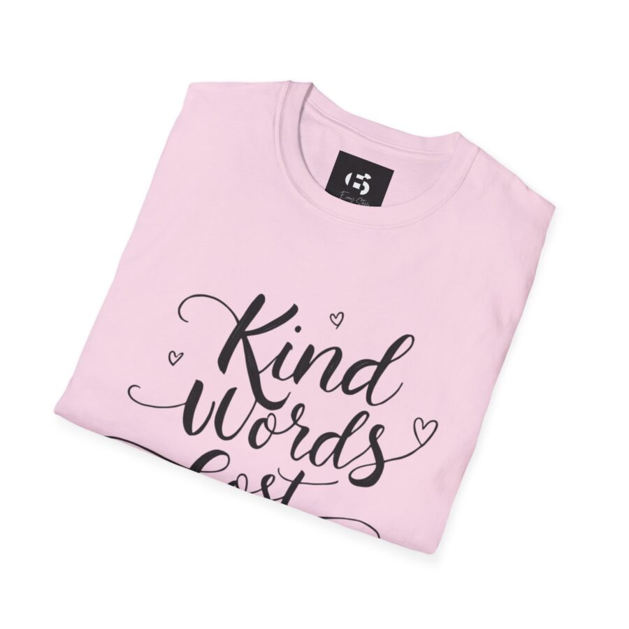 Kind Words Cost Nothing Unisex Softstyle T-Shirt - Image 26