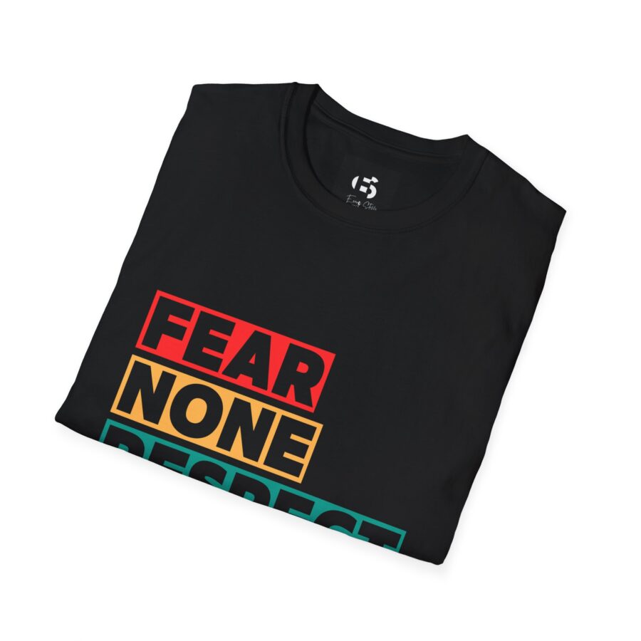 Fear None Respect Few Unisex Softstyle T-Shirt | Motivational Graphic Tee - Image 2