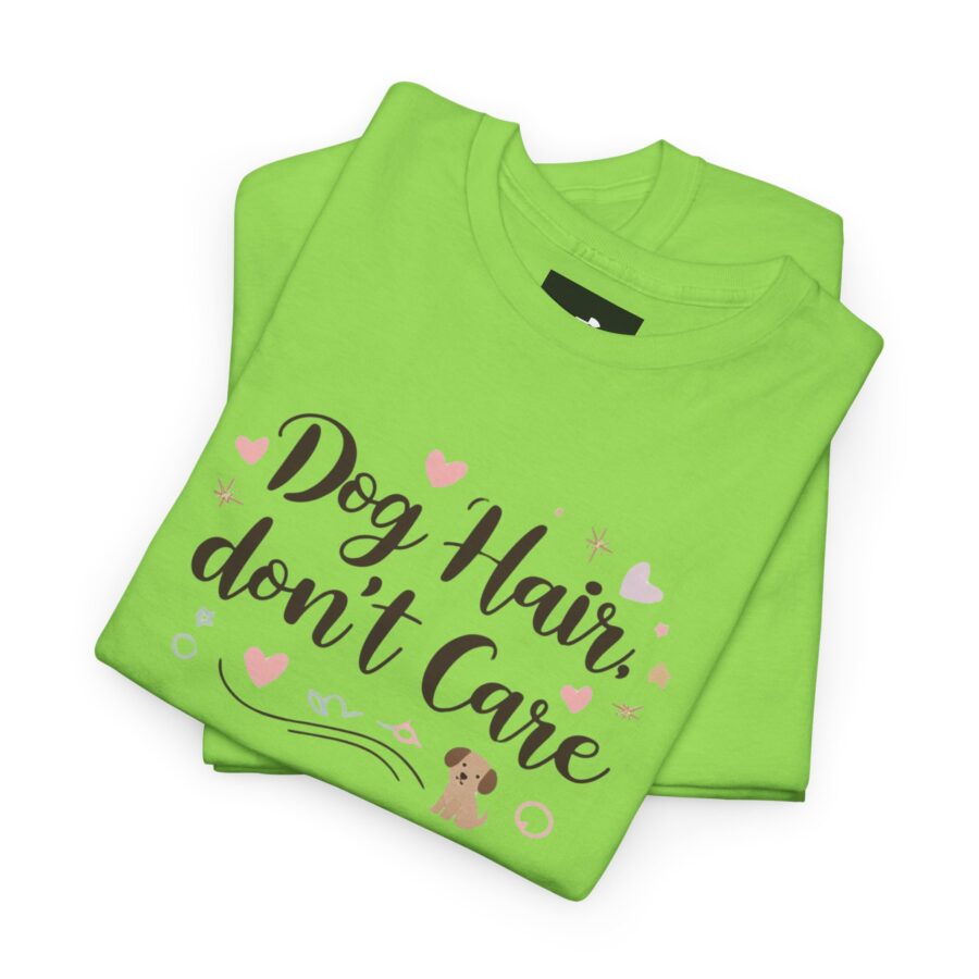 Dog Hair Don't Care Unisex Heavy Cotton Tee, Dog Lovers, dog, animal theme, tee, dog lover, funny, cute, gift for her, gift for dog lover, dog fan, dog vibe, animal lover, gift for girl,  nature lover - Image 10