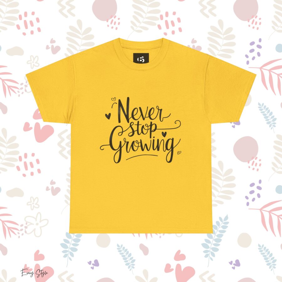 Never Stop Growing Unisex Heavy Cotton Tee - Inspirational & Motivational T-Shirt - Image 14