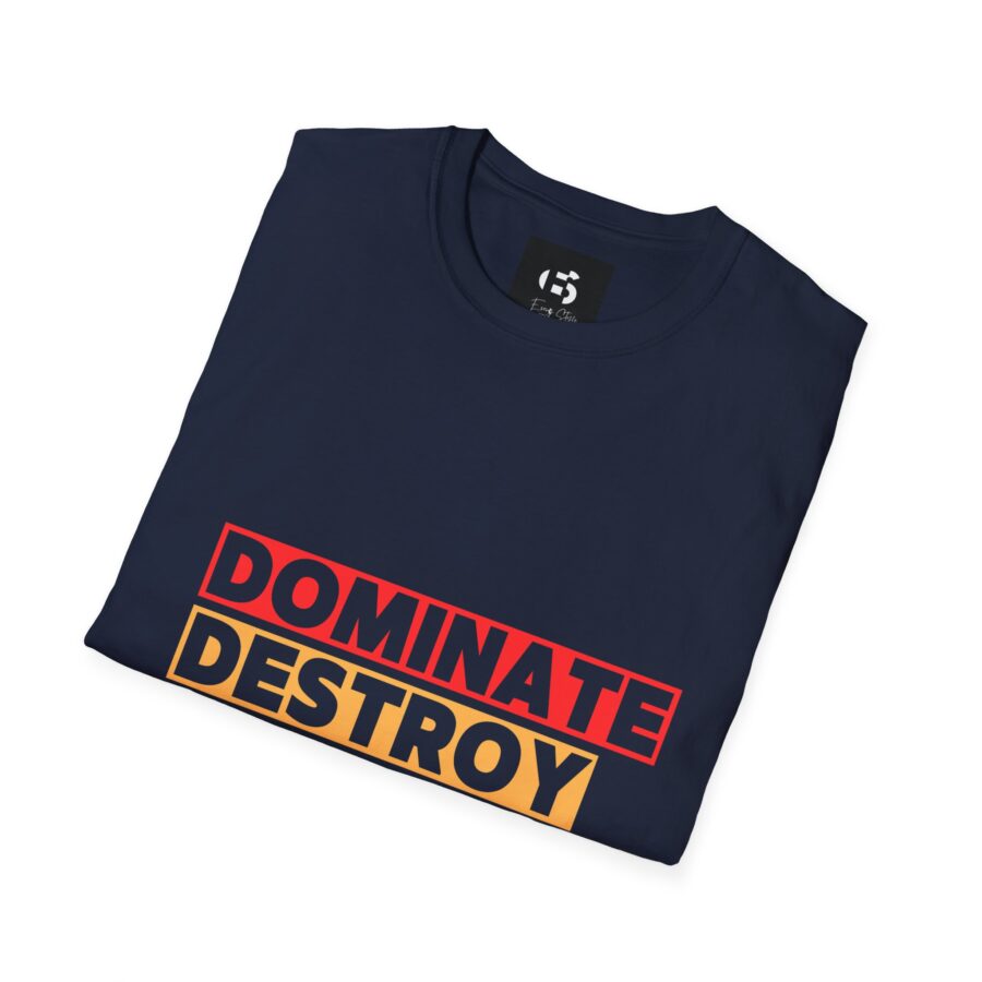 Motivational Unisex Softstyle T-Shirt - Dominate, Destroy, Repeat, Win - Image 9