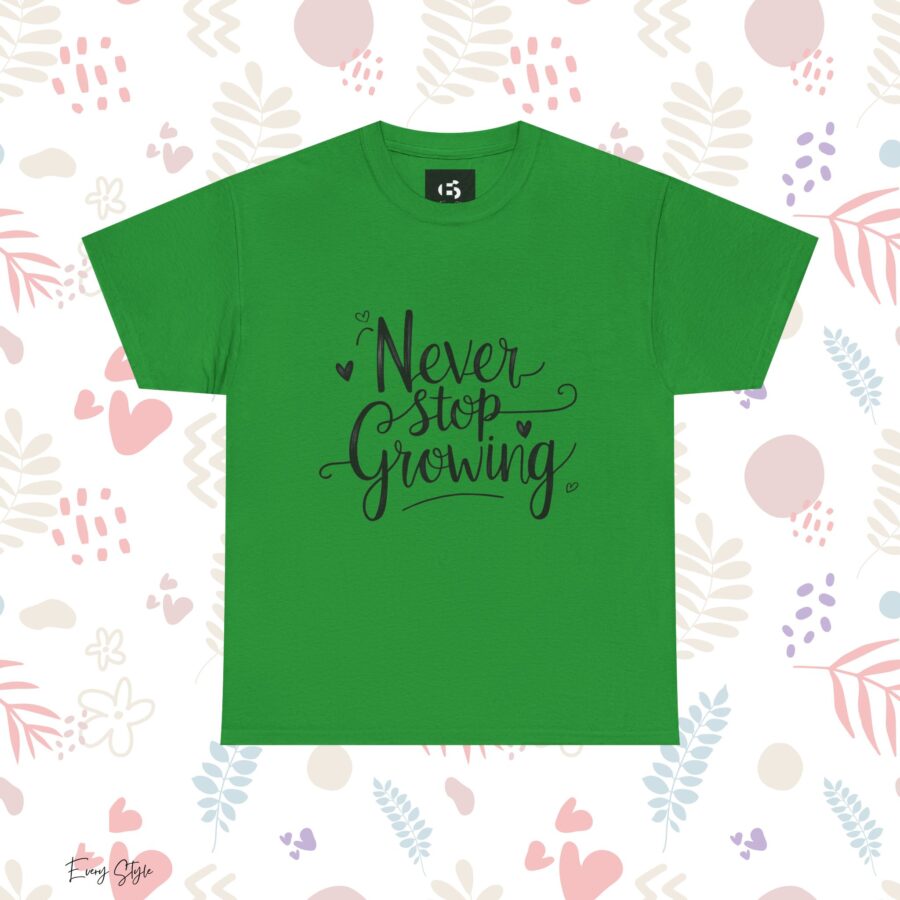 Never Stop Growing Unisex Heavy Cotton Tee - Inspirational & Motivational T-Shirt - Image 20