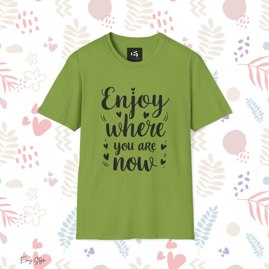 Inspirational Unisex Softstyle T-Shirt - "Enjoy Where You Are Now" - Image 14