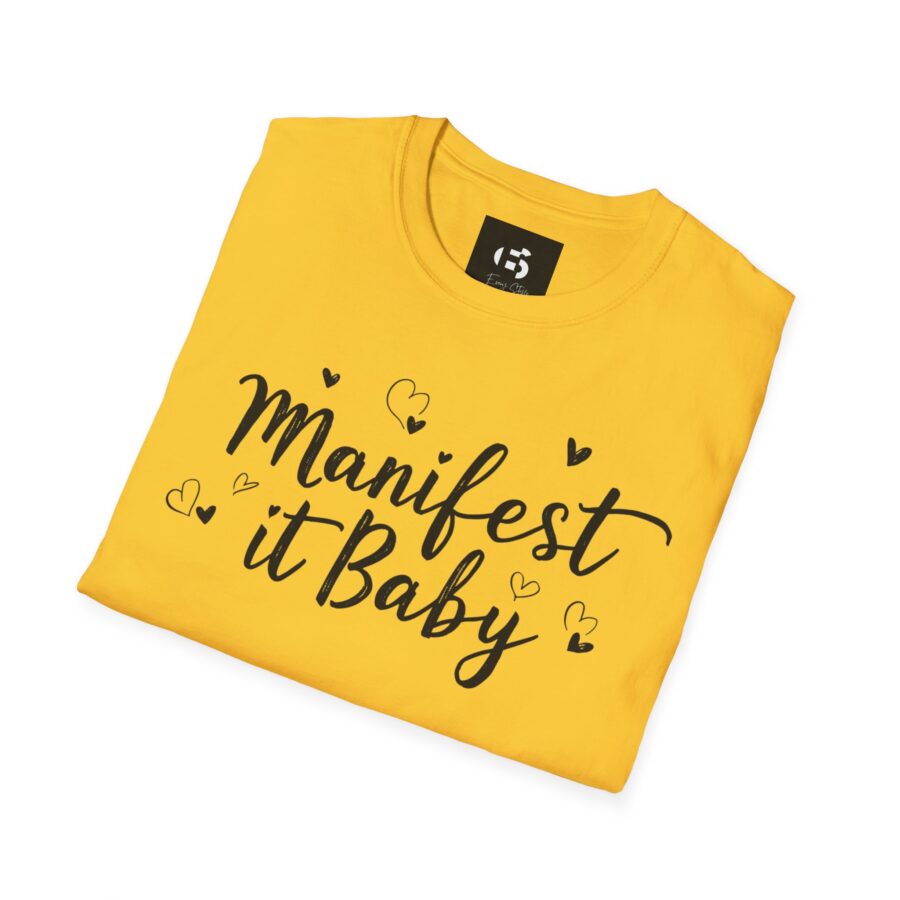 Manifest it Baby Unisex Softstyle T-Shirt - Inspirational Gift for Dreamers - Image 11