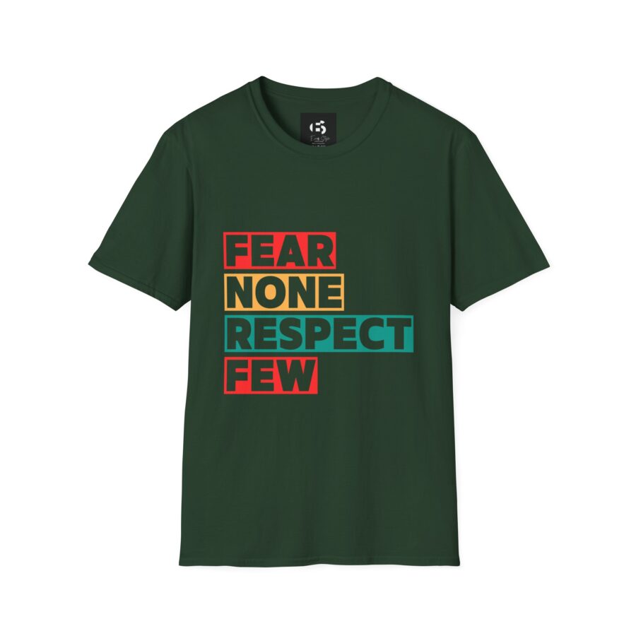 Fear None Respect Few Unisex Softstyle T-Shirt | Motivational Graphic Tee - Image 5